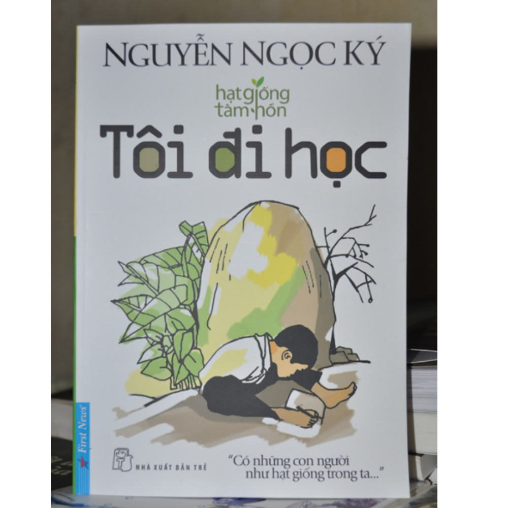 Tôi Đi Học - Nguyễn Ngọc Ký (Tái Bản)