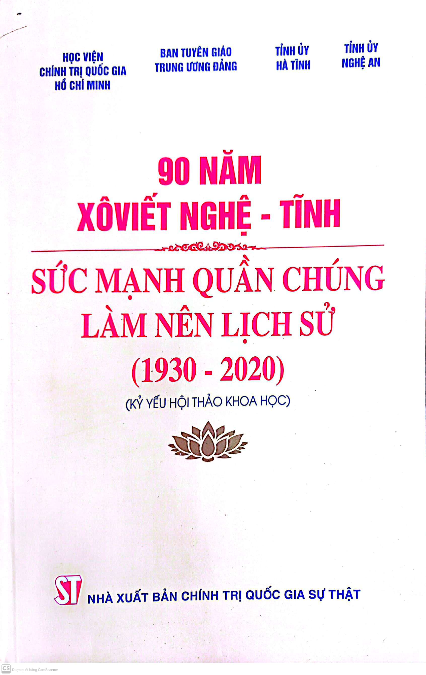 90 năm Xô Viết Nghệ - Tĩnh sức mạnh quần chúng làm nên lịch sử (1930-2020) (Kỷ yếu Hội thảo khoa học)