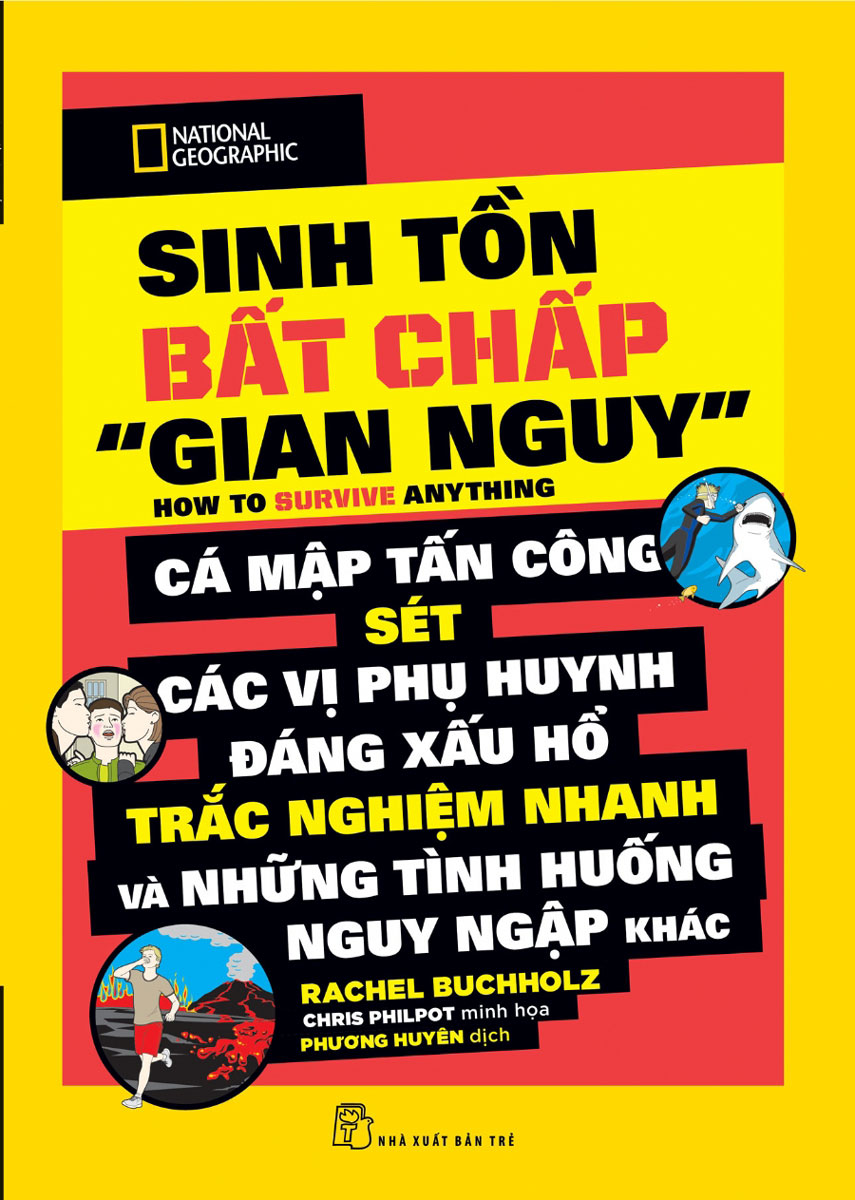 National Geographic Kids - Sinh Tồn Bất Chấp "Gian Nguy"