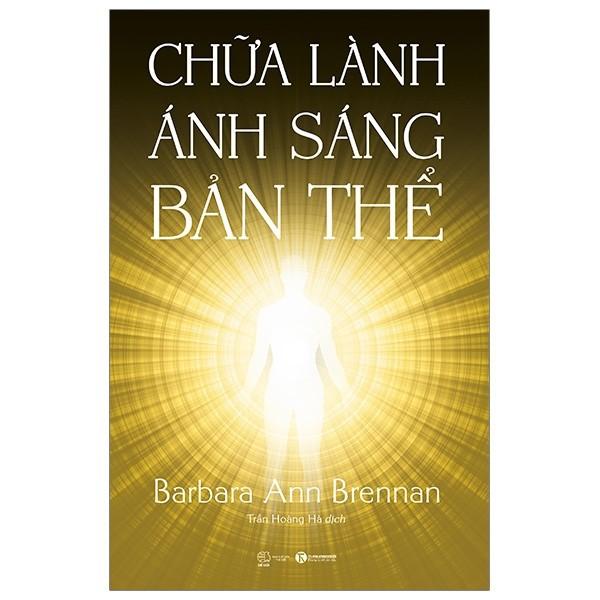 Sách - Chữa Lành Ánh Sáng Bản Thể