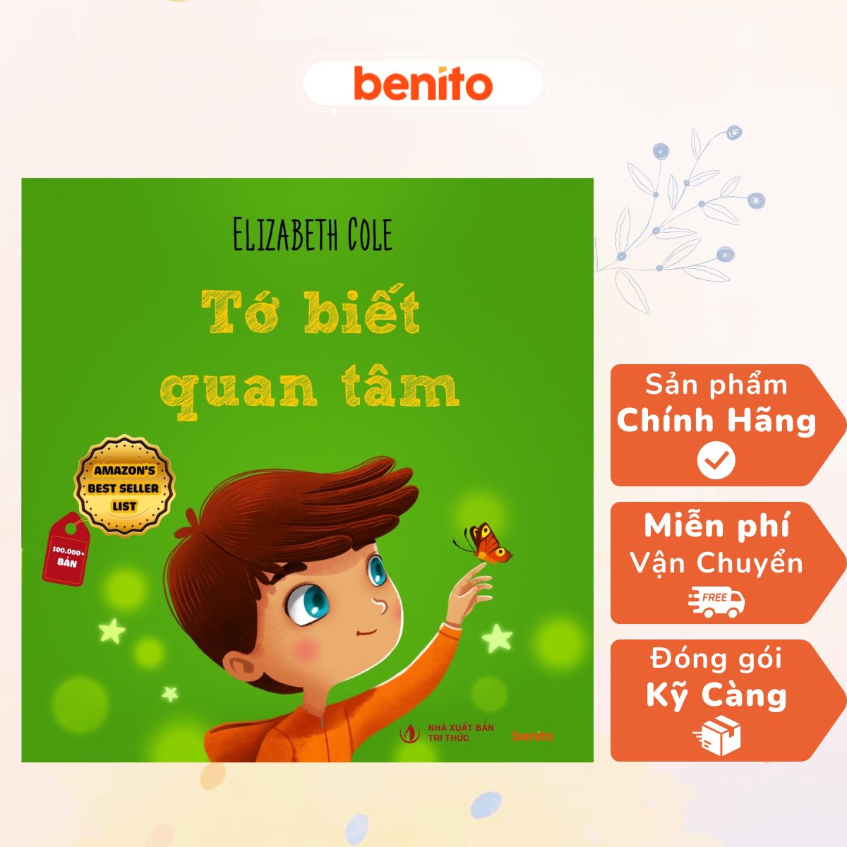 Benito - Sách thiếu nhi - Sức mạnh của cảm xúc. Tớ biết quan tâm