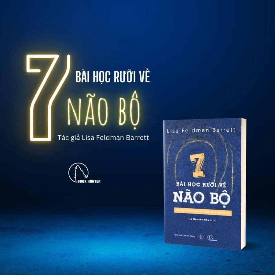7 Bài Học Rưỡi Về Não Bộ - Lisa Feldman Barrett