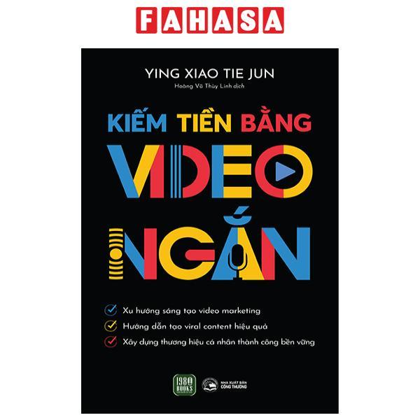 Sách - Kiếm Tiền Bằng Video Ngắn