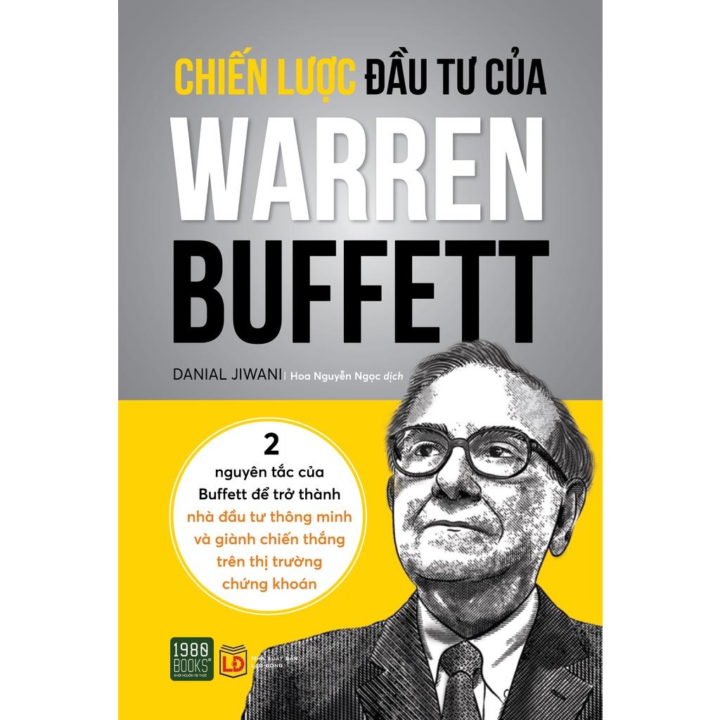 Sách  Chiến Lược Đầu Tư Của Warren Buffett - 1980Books - BẢN QUYỀN