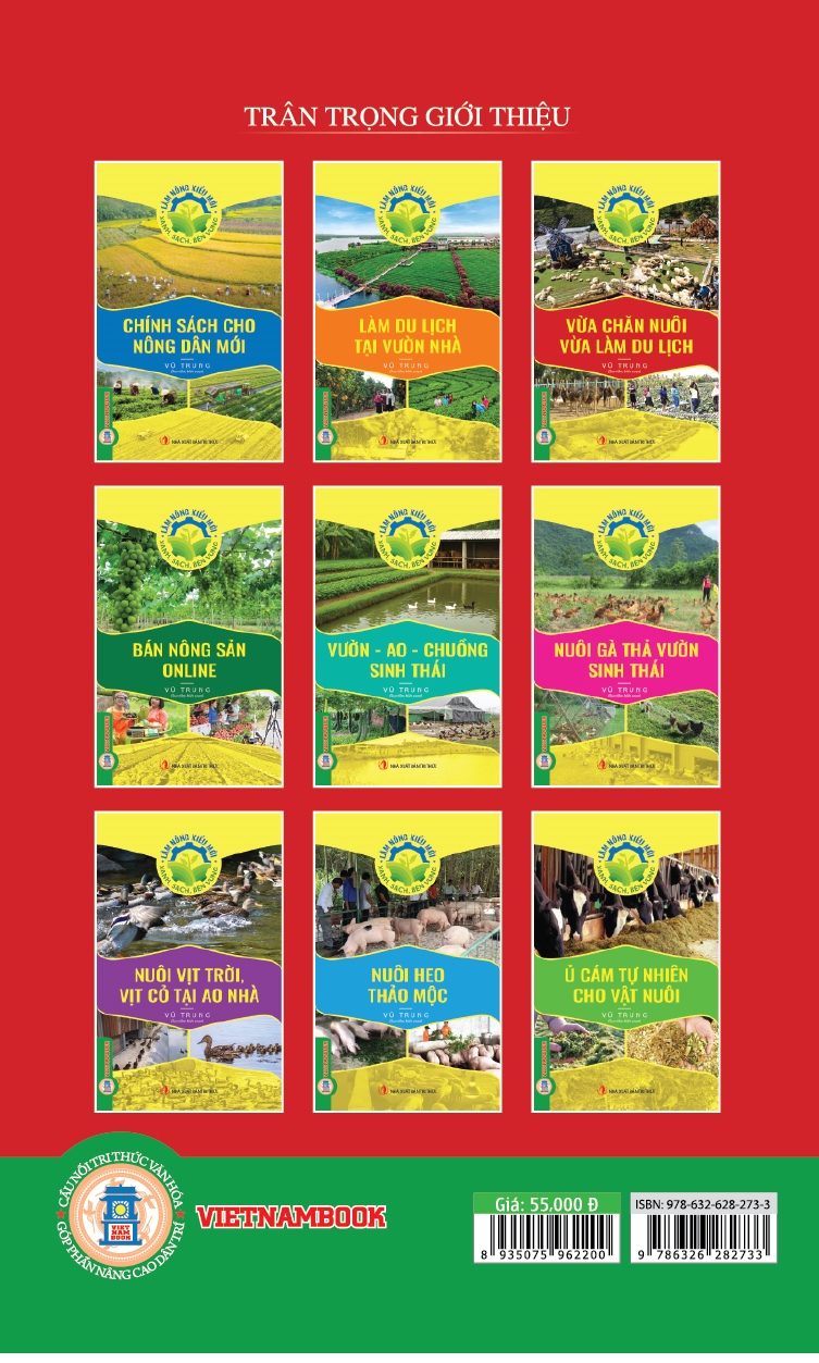Làm Nông Kiểu Mới - Xanh, Sạch, Bền Vững: Vừa Chăn Nuôi Vừa Làm Du Lịch