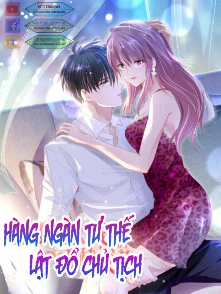 hàng ngàn tư thế lật đổ chủ tịch chapter 2 1