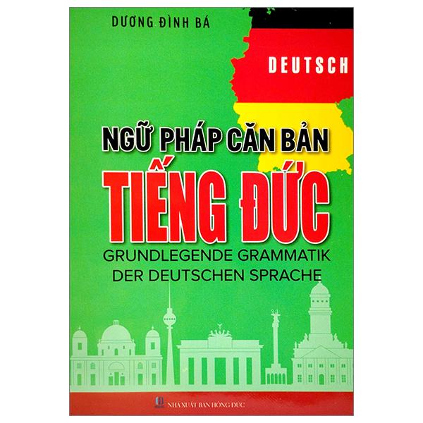 Ngữ Pháp Căn Bản Tiếng Đức (Tái Bản 2023)