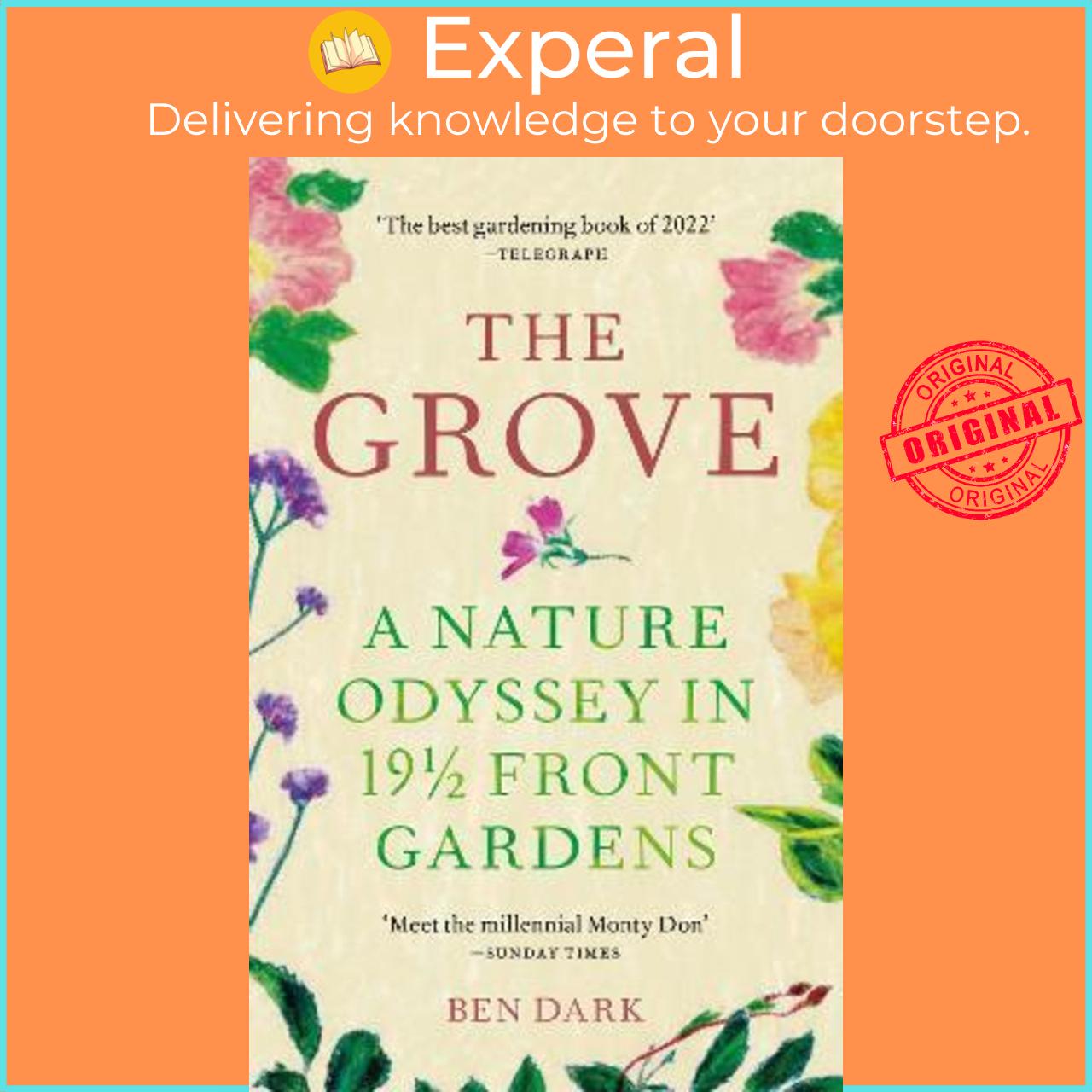 Sách - The Grove : A Nature Odyssey in 19 1/2 Front Gardens by Ben Dark