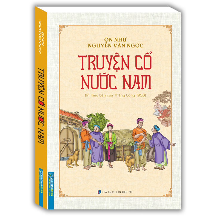 Truyện Cổ Nước Nam (In Theo Bản Của Thăng Long 1958)