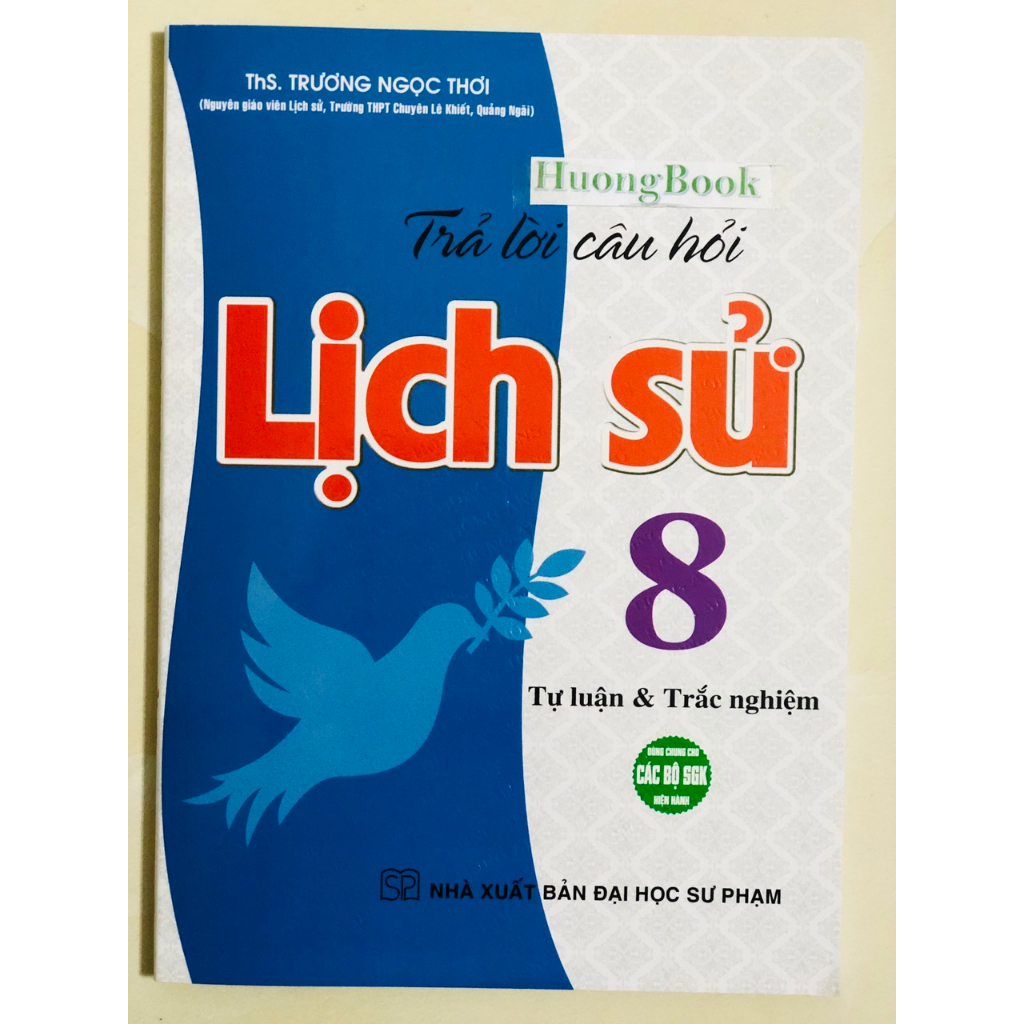 Sách - Trả Lời Câu Hỏi Lịch Sử 8 - Tự Luận Và Trắc Nghiệm