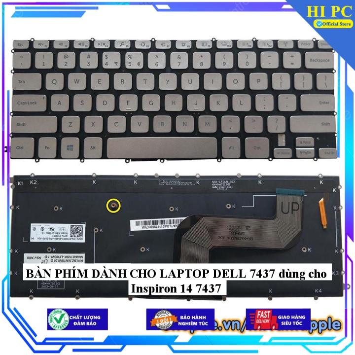 BÀN PHÍM DÀNH CHO LAPTOP DELL 7437 dùng cho Inspiron 14 7437 - Hàng Nhập Khẩu