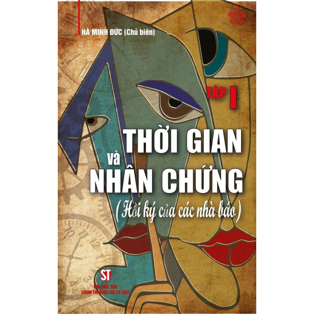 Thời gian và nhân chứng - Tập 1