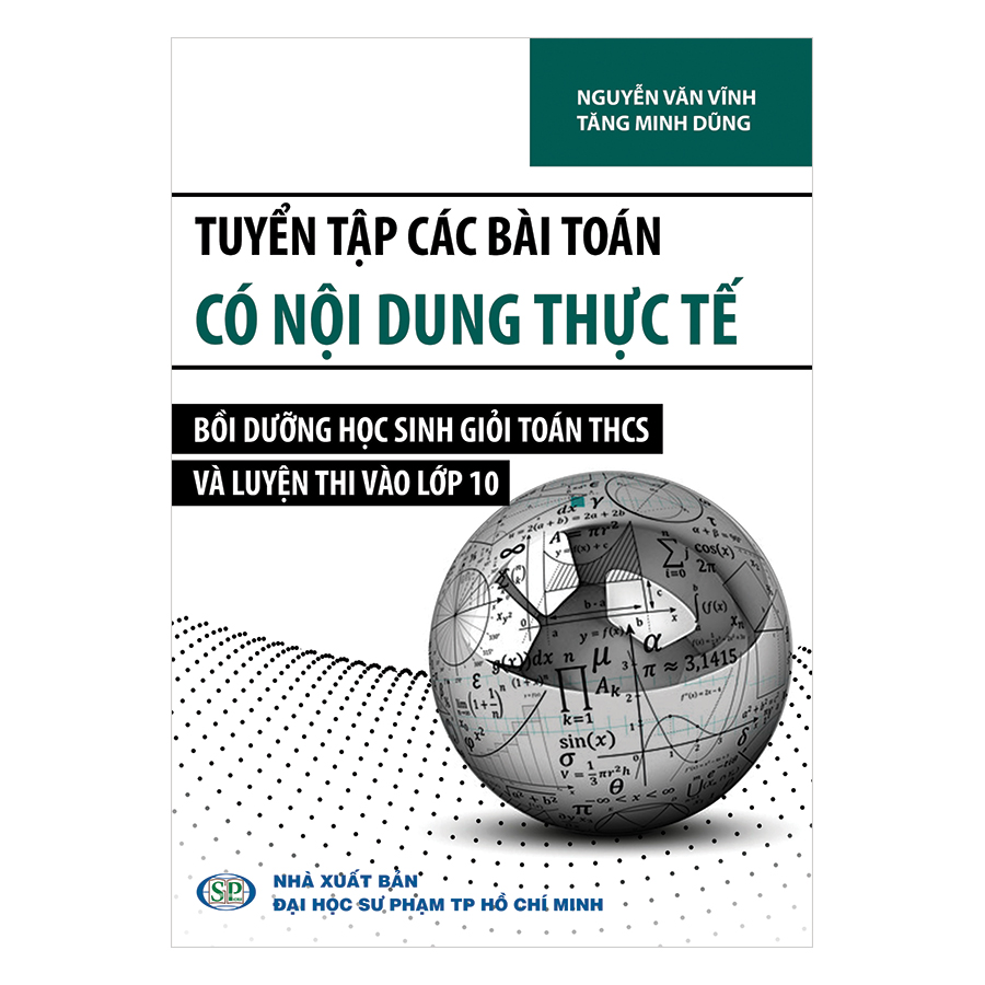 Tuyển Tập Các Bài Toán Có Nội Dung Thực Tế Bồi Dưỡng Học Sinh Giỏi Toán THCS Và Luyện Thi Vào Lớp 10