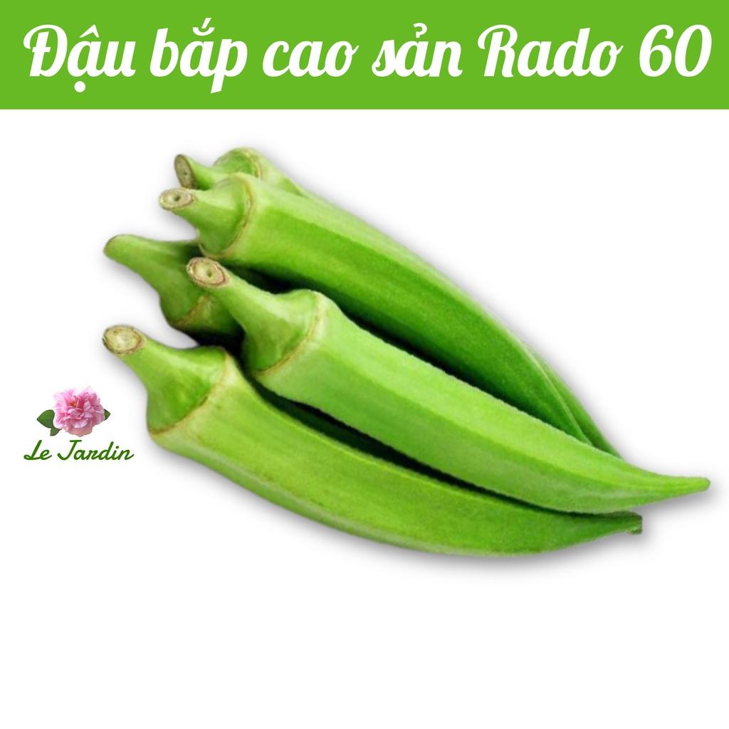 Hạt giống Đậu Bắp cao sản Rado 60 gói 20gr - TRỒNG QUANH NĂM