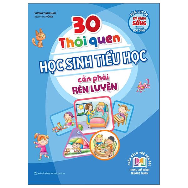 30 Thói Quen Học Sinh Tiểu Học Cần Phải Rèn Luyện