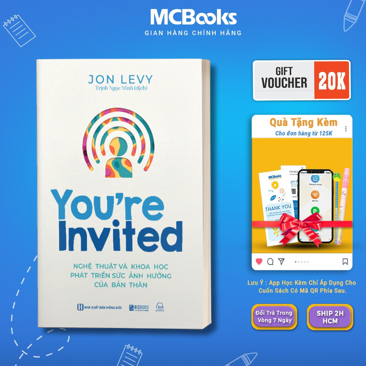 Sách - Youre Invited Nghệ Thuật Và Khoa Học Phát Triển Sức Ảnh Hưởng Của Bản Thân - Mcbooks