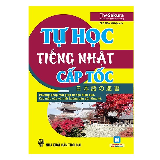 Tự Học Tiếng Nhật Cấp Tốc (Tặng kèm Booksmark)