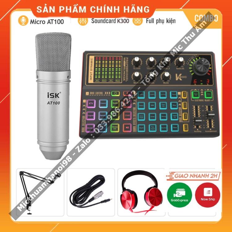 Bộ Mic Hát Livestream Sound Card K300 & Mic ISK AT100 . Âm Thanh Cực Hay , Dễ Dàng Lắp Đặt . Bảo Hành 12 Tháng
