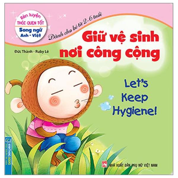 Rèn Luyện Thói Quen Tốt - Giữ Vệ Sinh Nơi Công Cộng