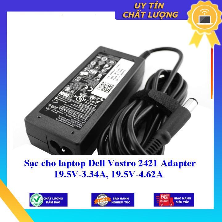 Sạc cho laptop Dell Vostro 2421 Adapter 19.5V-3.34A 19.5V-4.62A - Hàng chính hãng MIAC448