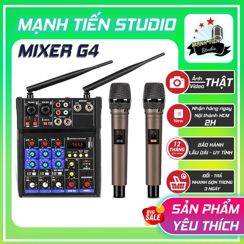 Bàn Mixer G4 Bluetooth tạo vang tốt - thu âm, hát karaoke, livestream, youtuber -âm thanh sắc nét