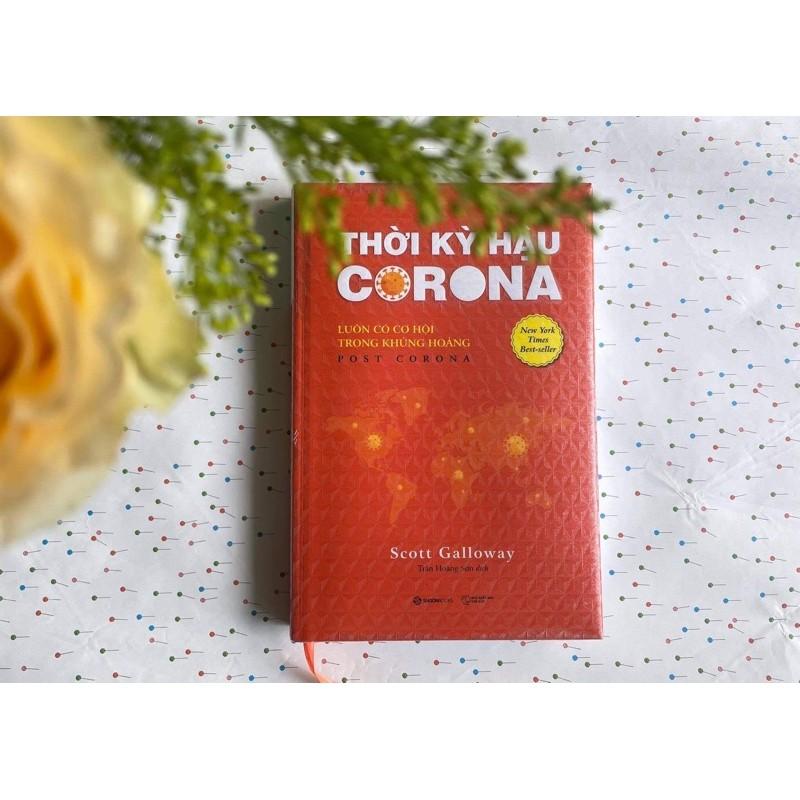 Thời kỳ hậu Corona: Luôn có cơ hội trong khủng hoảng  - Tác giả Scott Galloway - Bản Quyền