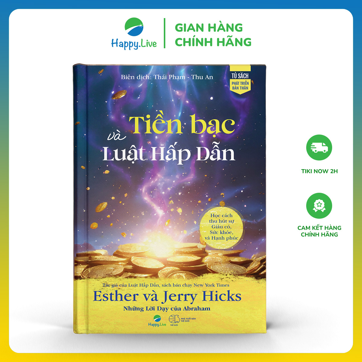 Sách Tiền bạc và Luật Hấp Dẫn - Money, and the Law of Attraction- Happy Live