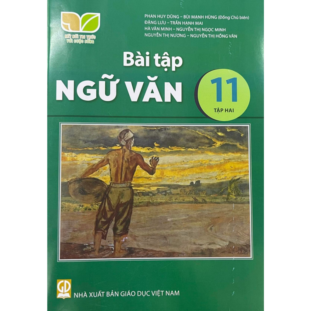 Sách Bài Tập Ngữ Văn 11- Tập 2- Kết Nối Tri Thức Với Cuộc Sống (Kèm Nilon bọc Sách)