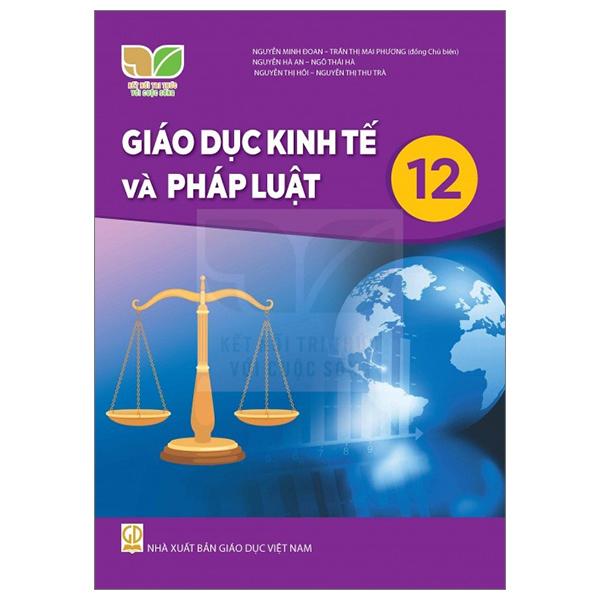 Giáo Dục Kinh Tế Và Pháp Luật 12 (Kết Nối) (Chuẩn)