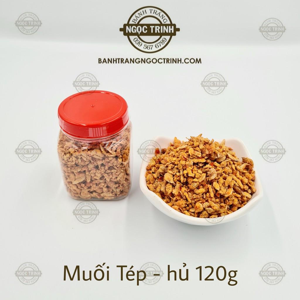 (Hủ 120g) Muối tép phơi độc quyền cực ngon bánh tráng Ngọc Trinh