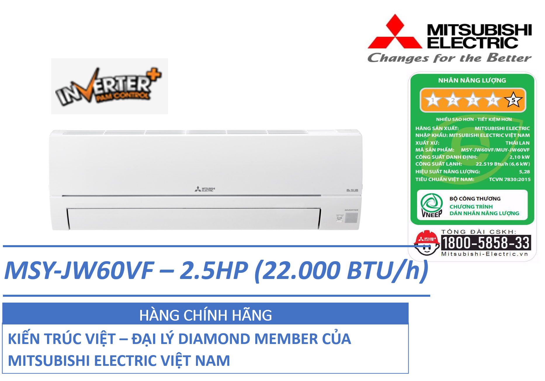 ĐIỀU HÒA KHÔNG KHÍ (MÁY LẠNH) MITSUBISHI ELECTRIC MSY-JW60VF - 2.5 HP(NGỰA) (22,000 BTU/H) - INVERTER - HÀNG CHÍNH HÃNG