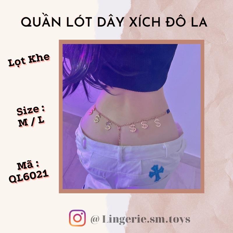 QL6021 - <Có Size> Quần Lót Dây Xích Gợi Cảm Charm Đô La - Lọt Khe Nữ Sexy