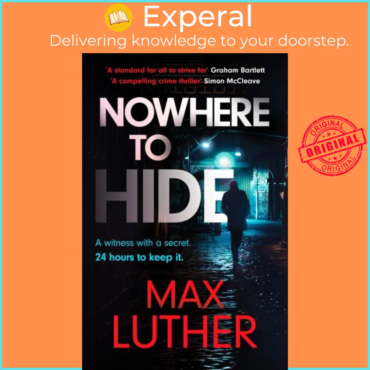 Sách - Nowhere to Hide - A high-octane gripping crime thriller by Max Luther (UK edition, paperback)