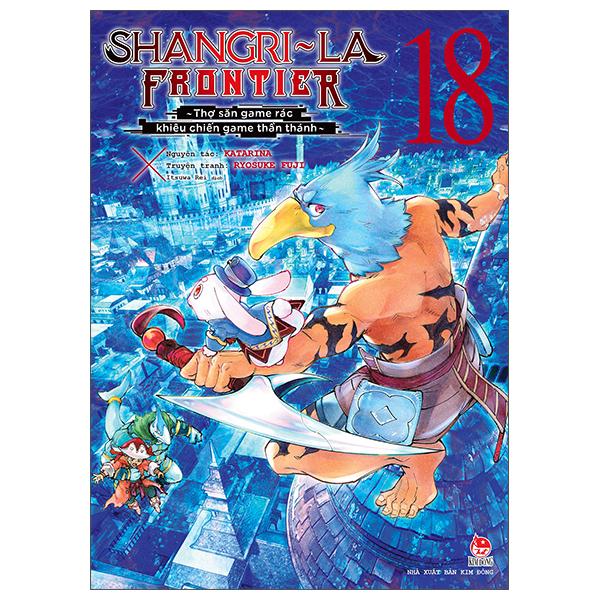Sách - Shangri-La Frontier - Thợ Săn Game Rác Khiêu Chiến Game Thần Thánh - Tập 18