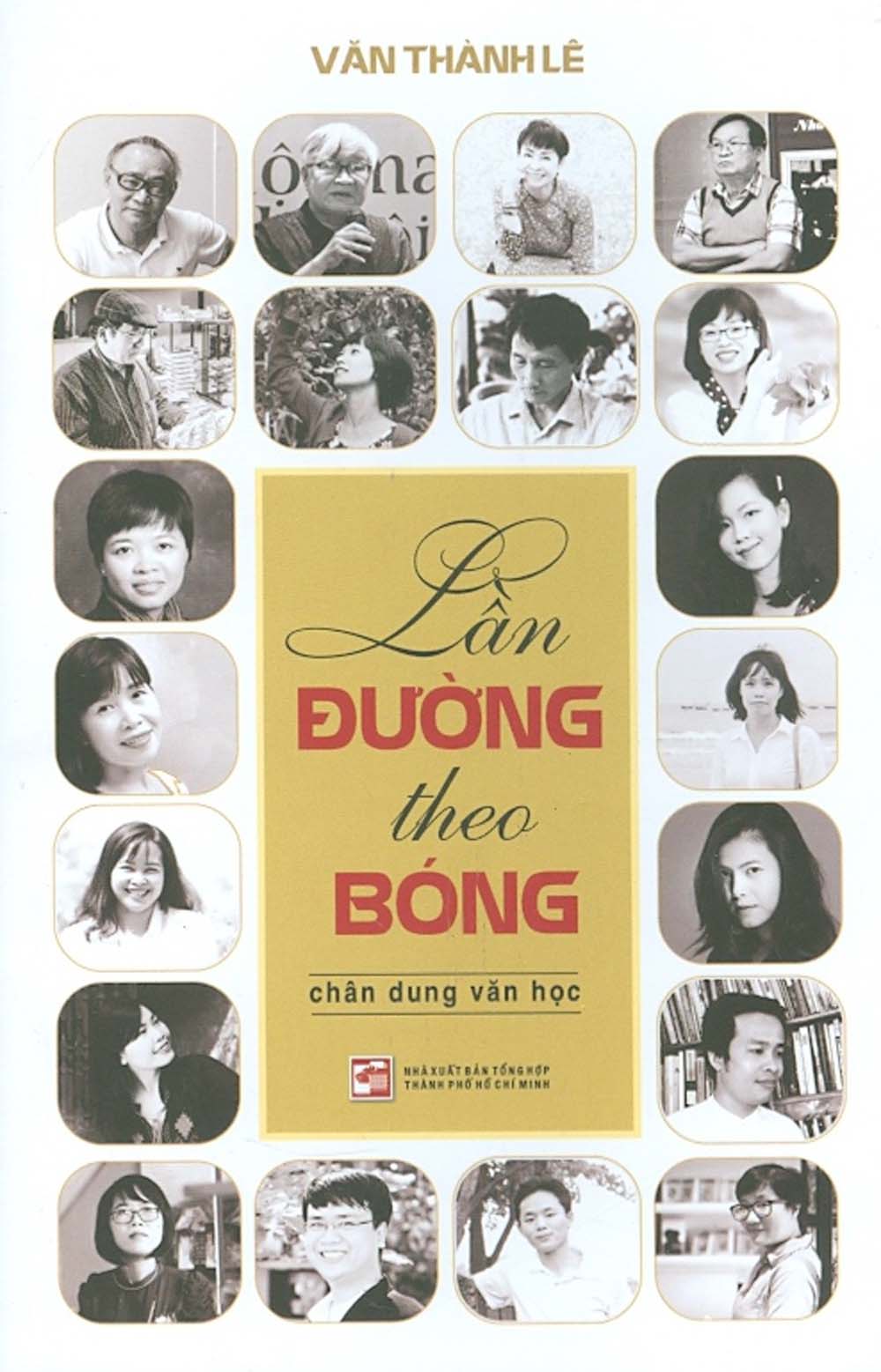 Lần Đường Theo Bóng - Chân Dung Văn Học