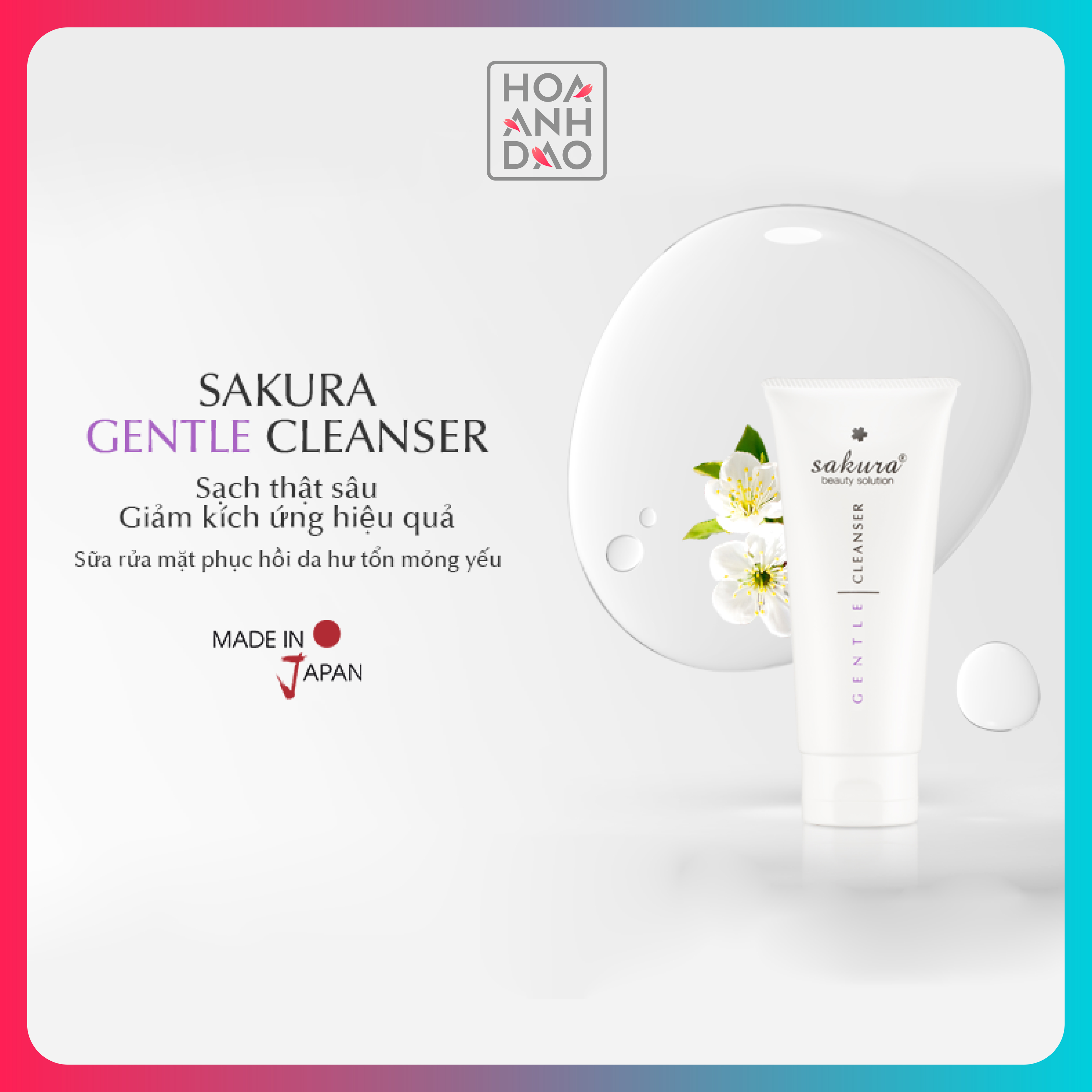 Sữa rửa mặt dành cho da nhạy cảm Sakura Gentle Cleanser