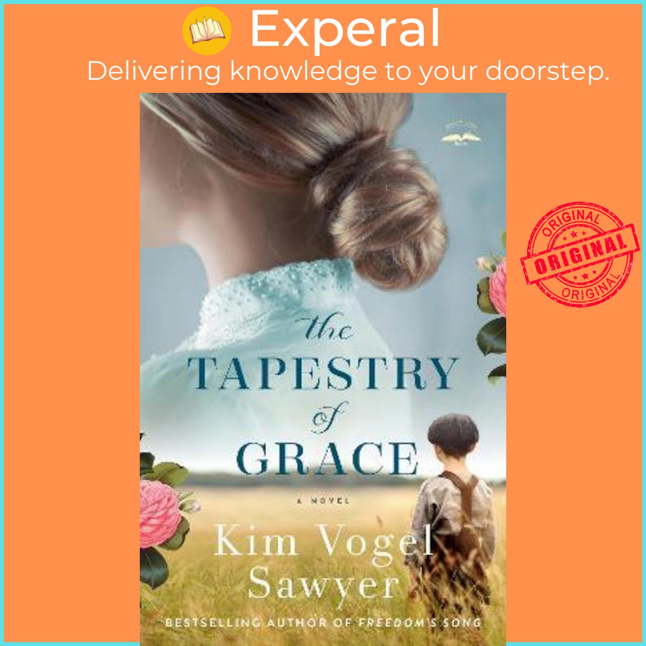 Sách - The Tapestry of Grace : A Novel by Kim Vogel Sawyer