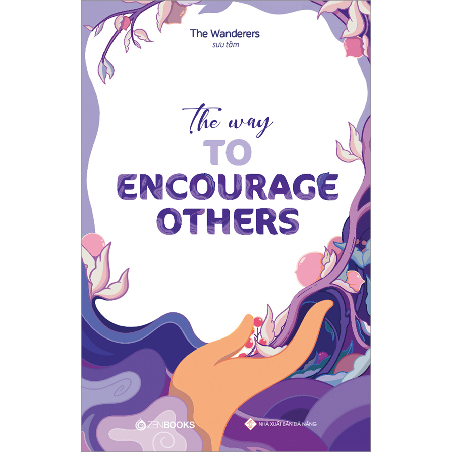 The Way To Encourage Others