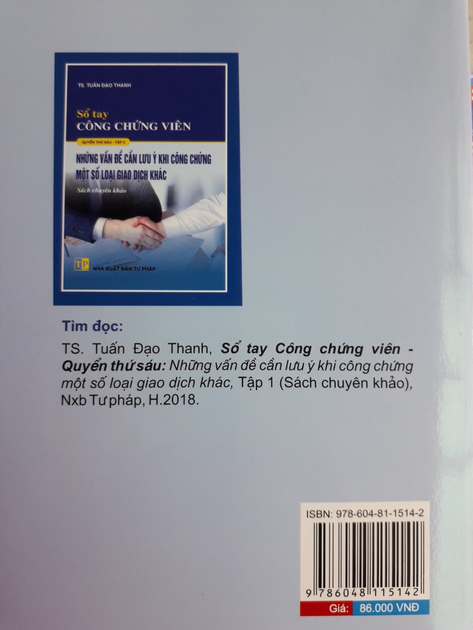 Sổ tay Công Chứng Viên - Quyển thứ 6: Những Vấn Đề Cần Lưu ý Khi Công Chứng Một Số Loại Giao Dịch Khác -Tập 1+2