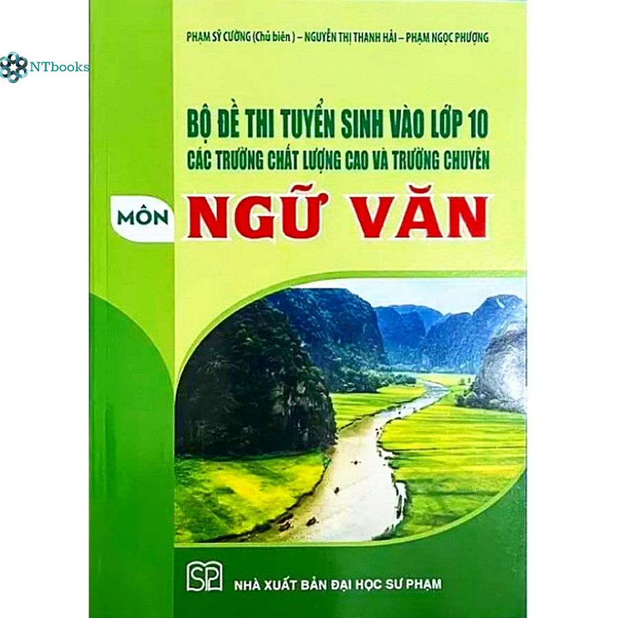 Combo Bộ đề thi tuyển sinh vào lớp 10 các trường chất lượng cao và trường chuyên môn Toán + Ngữ Văn + Tiếng Anh