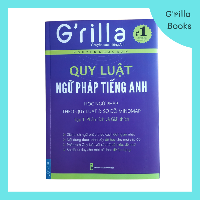 Sách Quy luật ngữ pháp tiếng Anh Tập 1. Phân tích & Giải thích