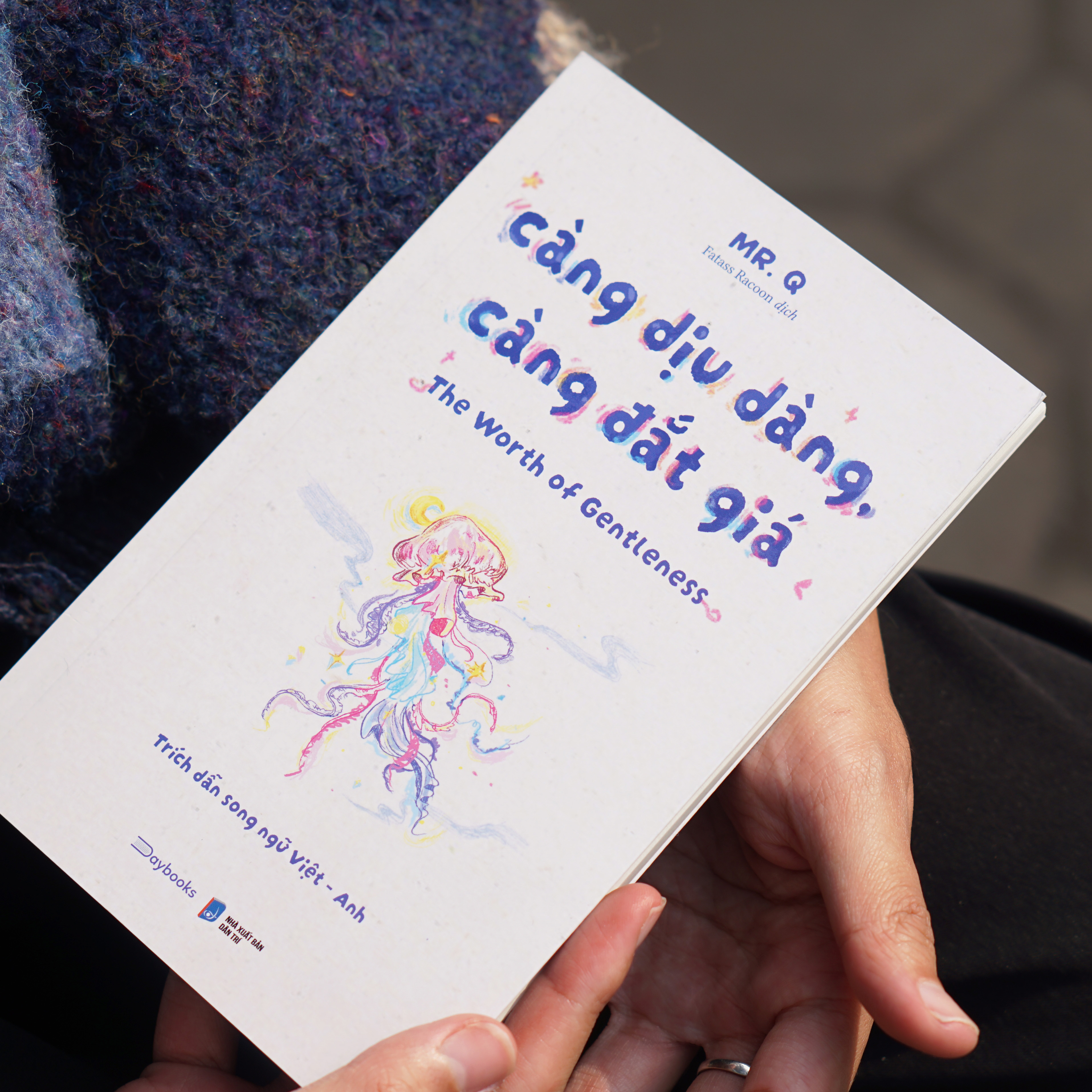 Sách Càng Dịu Dàng, Càng Đắt Giá - The Worth of Gentleness: Trích dẫn song ngữ Việt-Anh