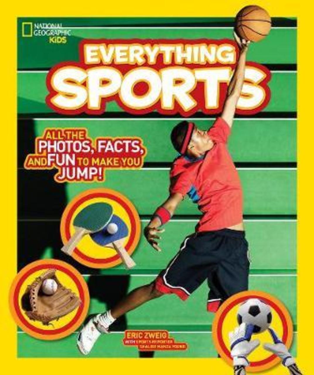 Sách - Everything Sports : All the Photos, Facts, and Fun to Make You Jump! by Eric Zweig