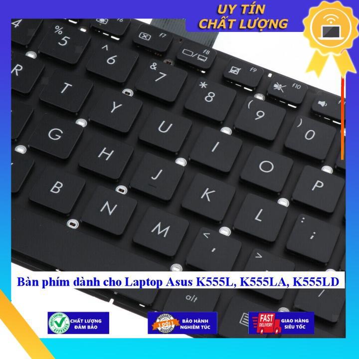 Bàn phím dùng cho Laptop Asus K555L K555LA K555LD - Hàng Nhập Khẩu New Seal