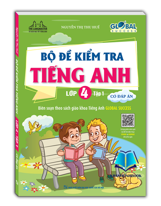 Sách - GLOBAL SUCCESS - Bộ đề kiểm tra tiếng Anh lớp 4 tập 1 - Có đáp án