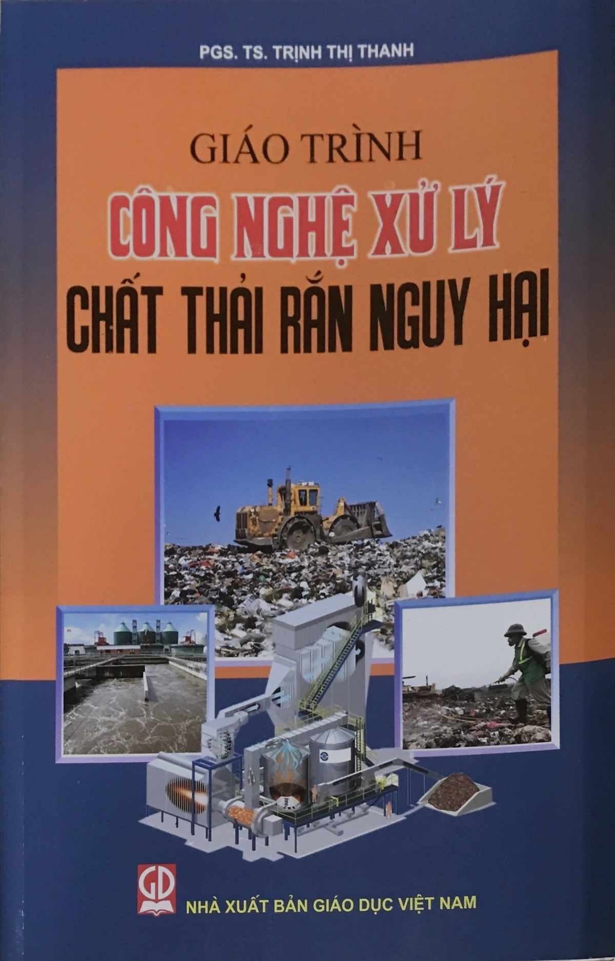 Giáo trình Công nghệ xử lý chất thải rắn nguy hại