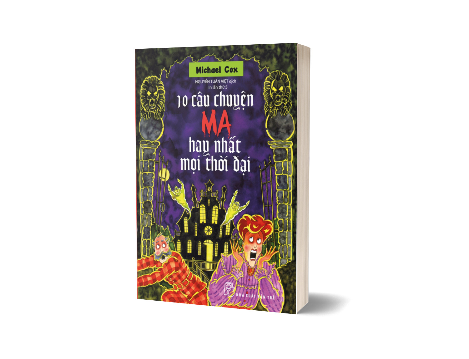 Sách 10 Câu Chuyện Ma Hay Nhất Mọi Thời Đại