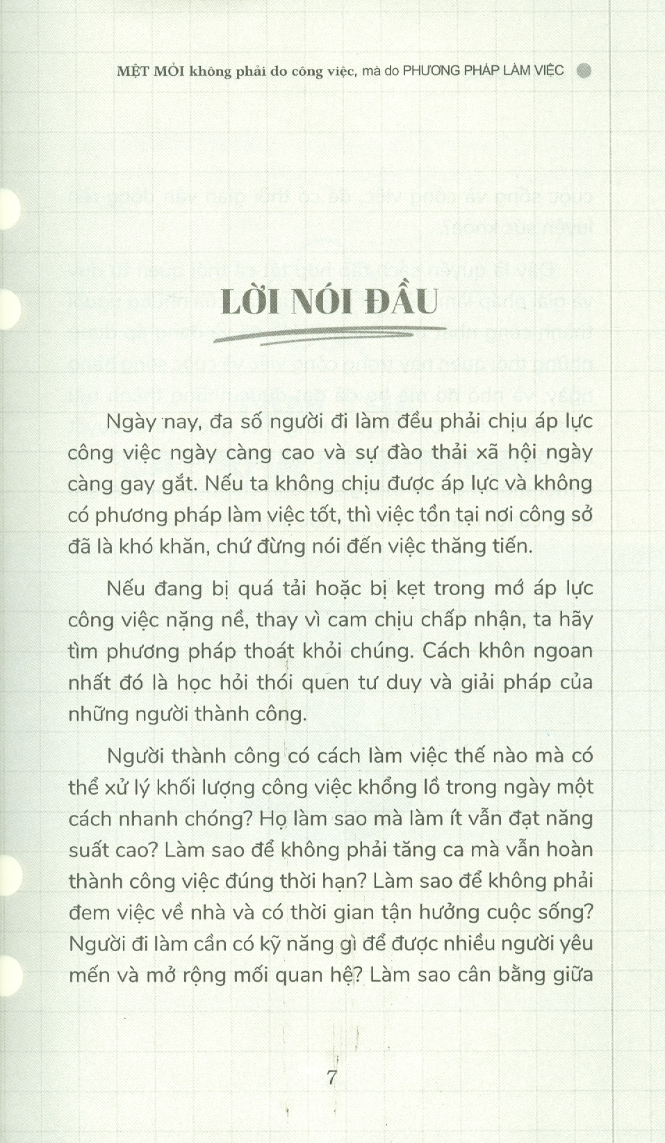 Mệt Mỏi Không Phải Do Công Việc Mà Do Phương Pháp Làm Việc