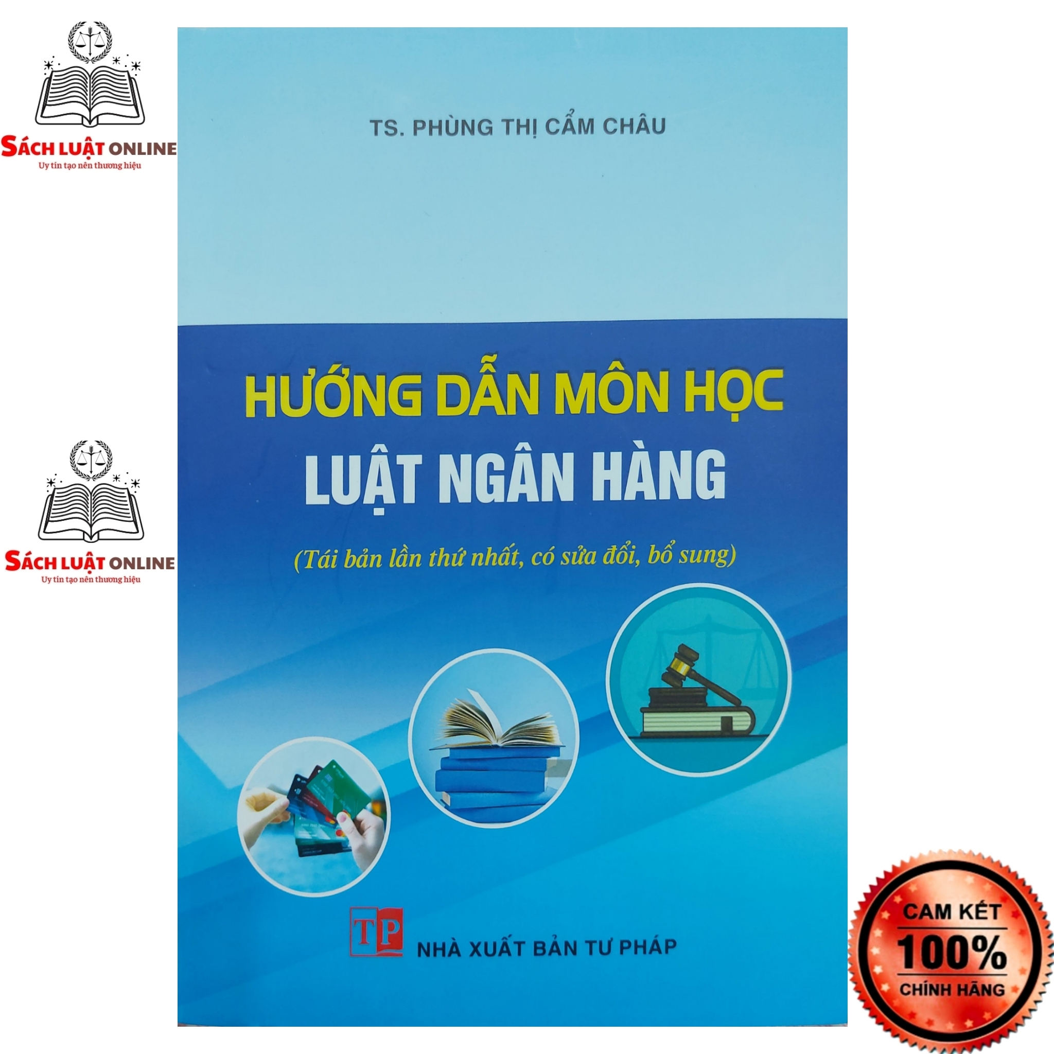 Sách - Hướng dẫn môn học luật ngân hàng