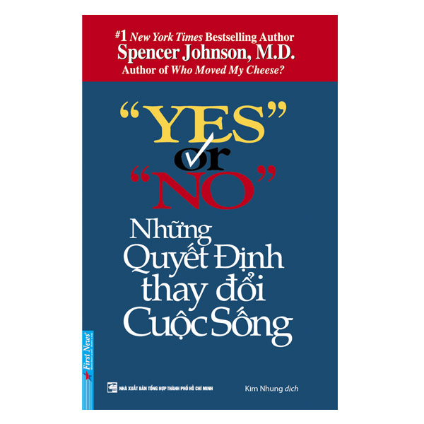 Cuốn sách vê kỹ năng sống :  Yes Or No - Những Quyết Định Thay Đổi Cuộc Sống - First News